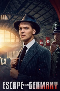 مشاهدة فيلم Escape from Germany 2024 مترجم